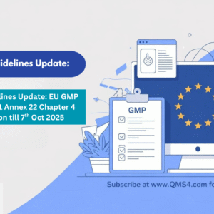 EU GMP guidelines update illustration showing compliance, digital systems, AI, and documentation with consultation open until 7 October 2025