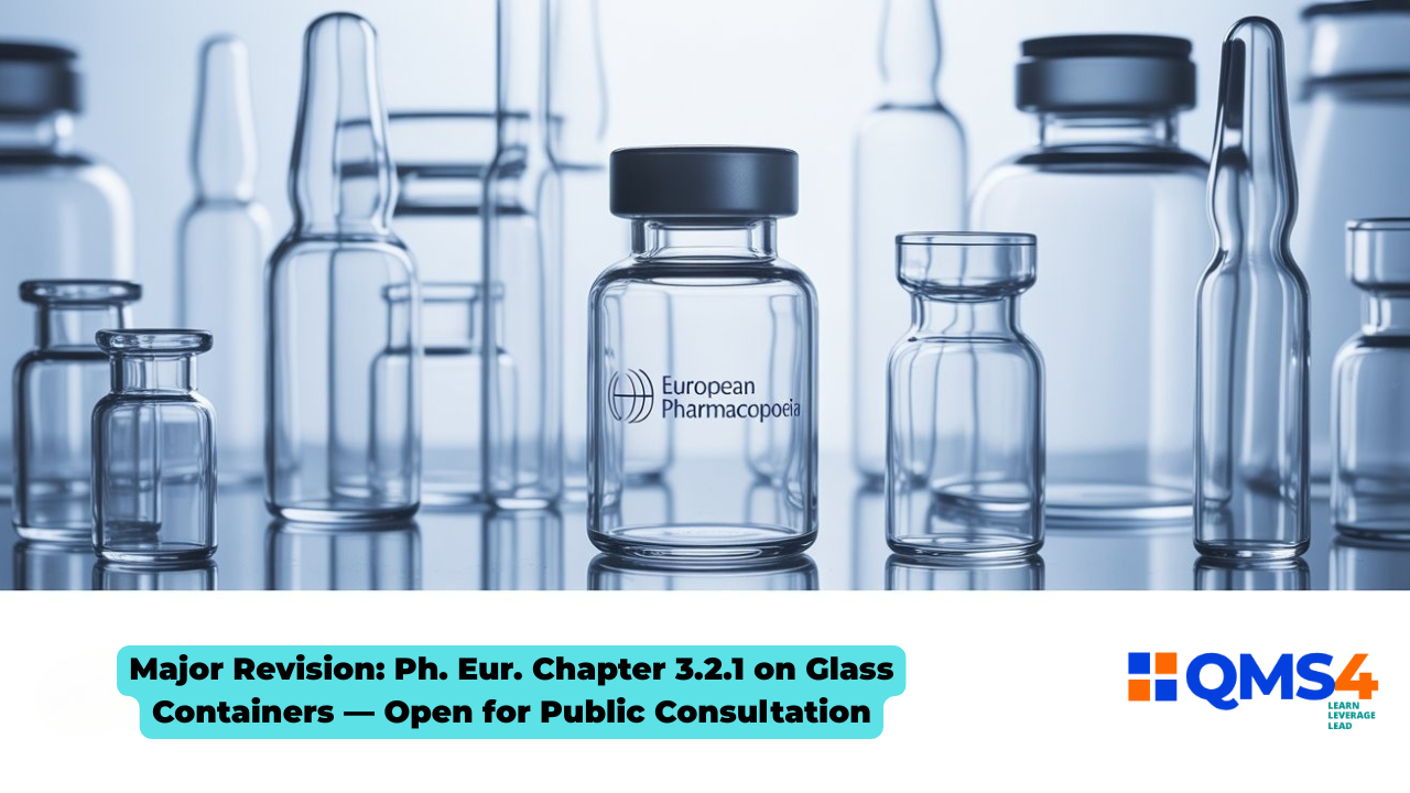 Glass containers for pharmaceutical use — revised Ph. Eur. Chapter 3.2.1 published in Pharmeuropa 37.3, open for public consultation.